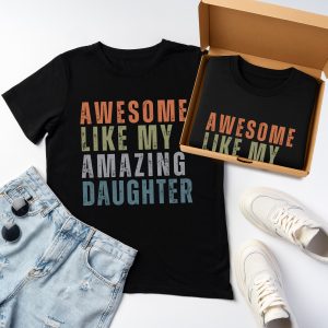 [GIFT BOX] Father's Day Shirt 2025, Funny Dad Shirt from Daughter by sell4style, Awesome Like My Amazing Daughter, New Dad Gift, Gift for Husband